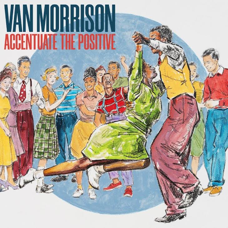 Van Morrison – Accentuate The Positive - CD ALBUM