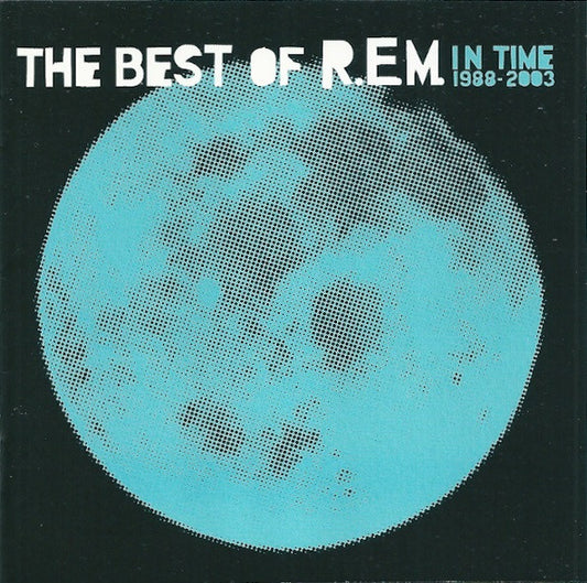 R.E.M. – In Time: The Best Of R.E.M. 1988-2003 - CD ALBUM