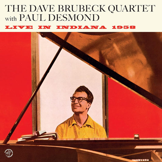 The Dave Brubeck Quartet With Paul Desmond – Live In Indiana 1958 - 180 GRAM VINYL LP
