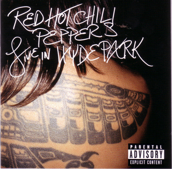 Red Hot Chili Peppers – Live In Hyde Park - 2 x CD ALBUM SET