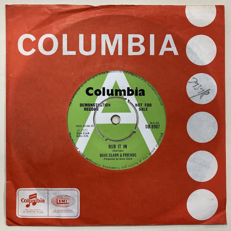 Dave Clark & Friends - Rub It In - ORIGINAL PROMO ISSUE 7" SINGLE (used)