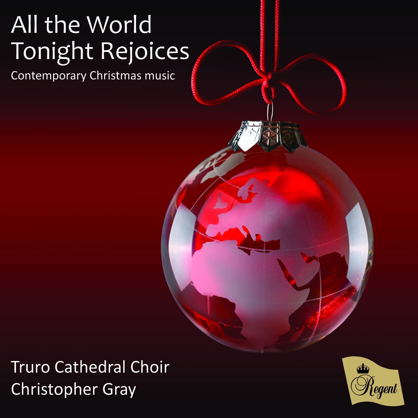 Truro Cathedral Choir Christopher Gray All the World Tonight Rejoices - CD ALBUM
