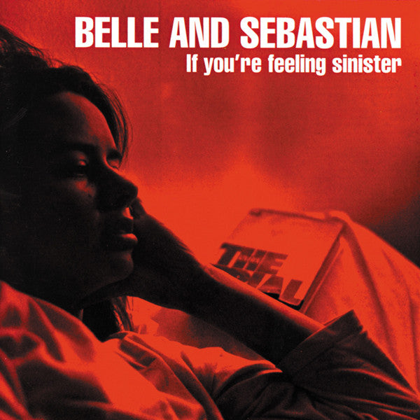 Belle And Sebastian – If You're Feeling Sinister - VINYL LP - NEW