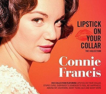 Connie Francis – Lipstick On Your Collar (The Collection) - 2 x CD ALBUM SET