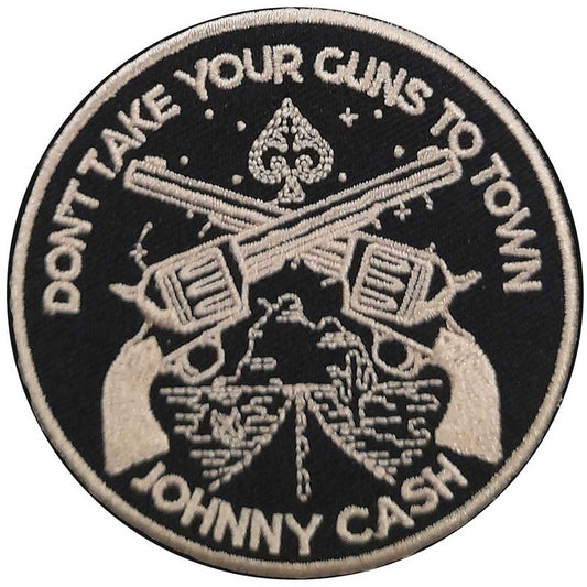 JOHNNY CASH PATCH: DON'T TAKE YOUR GUNS