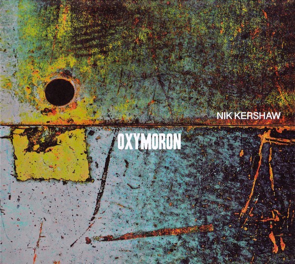 Nik Kershaw – Oxymoron CD