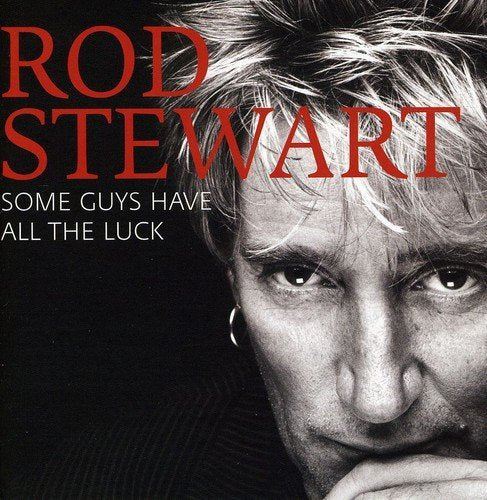 rod stewart some guys have all the luck 2 X CD (WARNER)