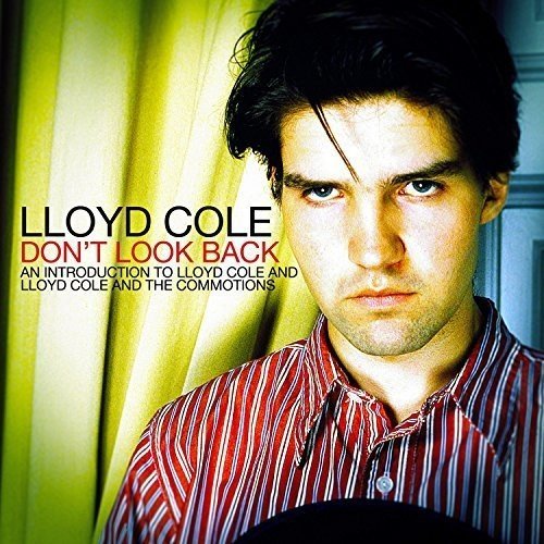 lloyd cole don't look back an introduction CD (UNIVERSAL)