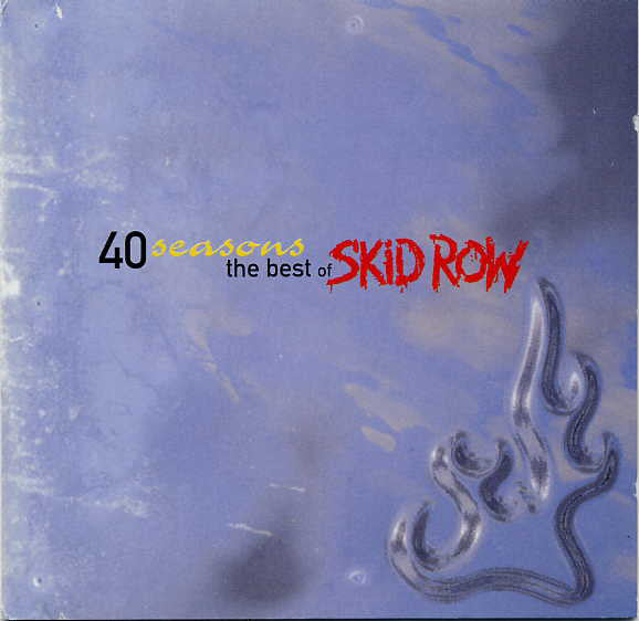 Skid Row – 40 Seasons - The Best Of - CD (NEW)