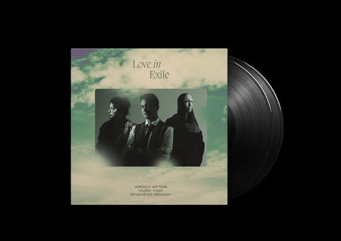 Arooj Aftab, Vijay Iyer & Shahzad Ismaily – Love In Exile - 2 x SILVER COLOURED VINYL LP SET