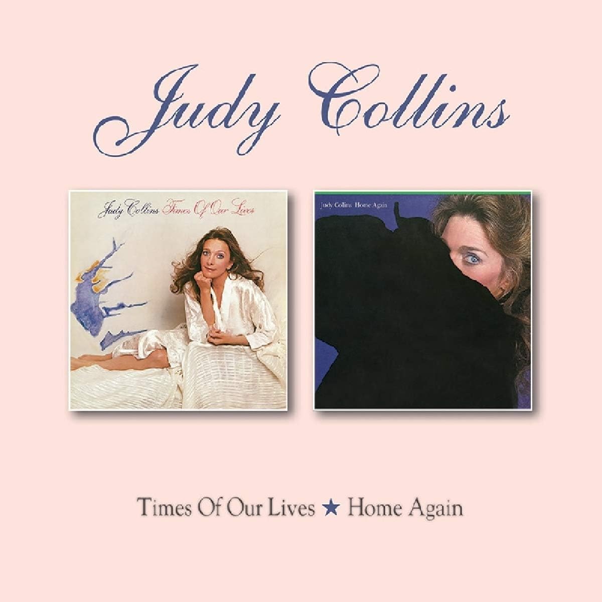 Judy Collins – Times Of Our Lives / Home Again - CD