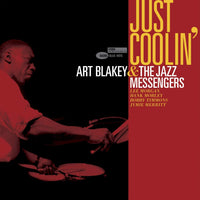 Art Blakey & The Jazz Messengers – Just Coolin' - VINYL LP