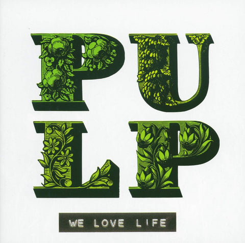 Pulp – We Love Life - VINYL LP