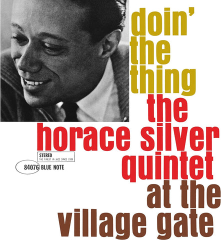 The Horace Silver Quintet – Doin' The Thing : At The Village Gate - 180 GRAM VINYL LP