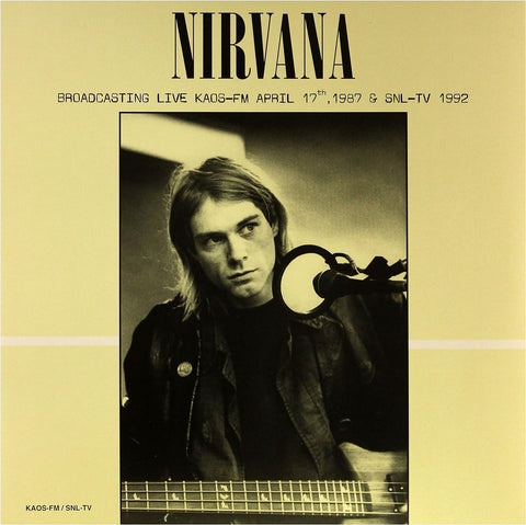 Nirvana – Broadcasting Live KAOS-FM April 17th, 1987 & SNL-TV 1992 - GREEN COLOURED VINYL LP