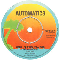 Automatics ‎– When The Tanks Roll Over Poland Again - 7" SINGLE in PICTURE COVER (used)