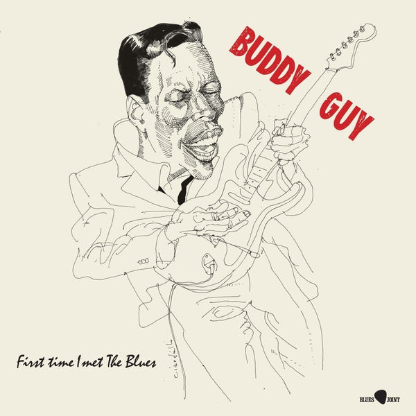 Buddy Guy - First Time I Met The Blues - 180 VINYL LP