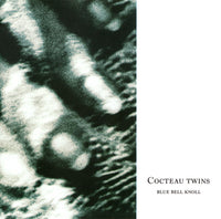 Cocteau Twins ‎– Blue Bell Knoll - Original Issue VINYL LP (used)