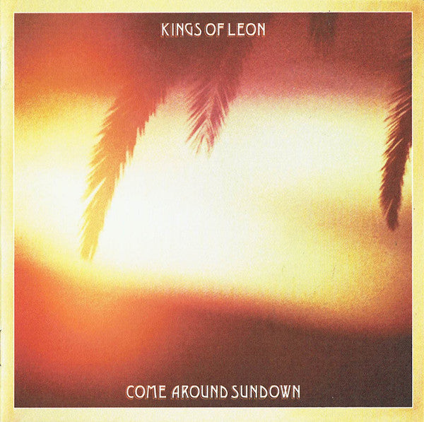Kings Of Leon – Come Around Sundown - CD ALBUM