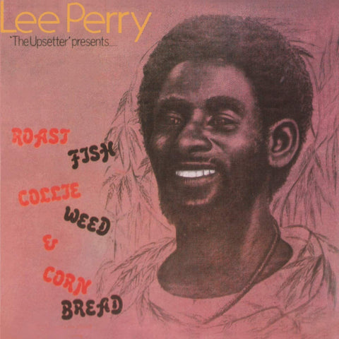 Lee Scratch Perry – Roast Fish Collie Weed & Corn Bread - 180 GRAM VINYL LP