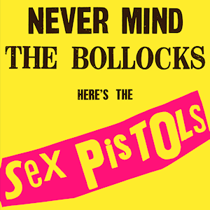 Sex Pistols - Never Mind The Bollocks - 180 GRAM VINYL LP