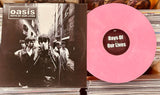 Oasis –  Days Of Our Lives - PINK COLOURED VINYL LP (used)