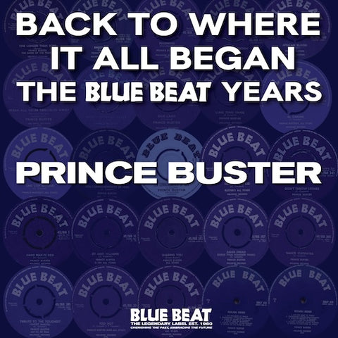 Prince Buster - Back To Where It All Began - The Blue Beat Years - 2 x VINYL LP SET (RSD24)