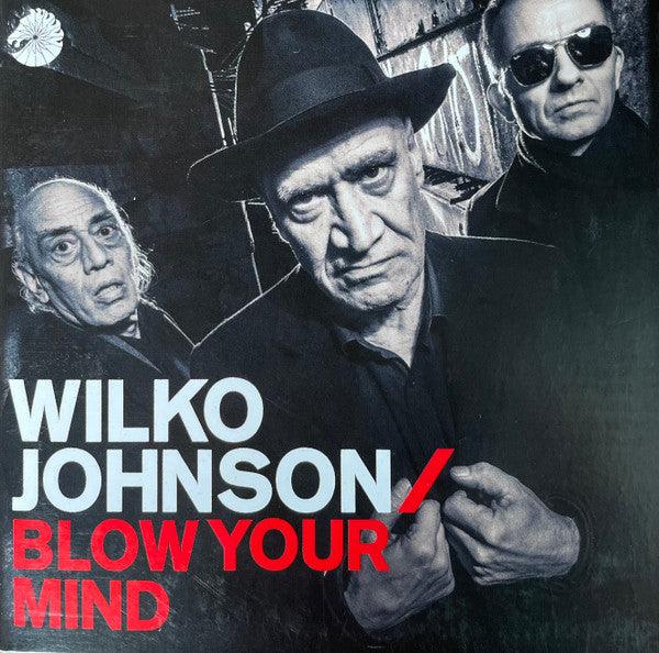 Wilko Johnson – Blow Your Mind - CD ALBUM -NEW