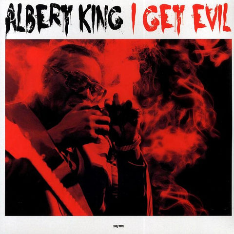 Albert King – I Get Evil VINYL LP