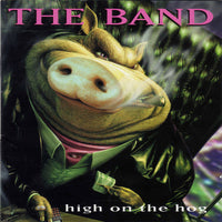 The Band – High On The Hog - CD ALBUM (used)