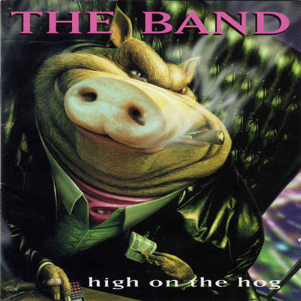 The Band – High On The Hog - CD ALBUM (used)