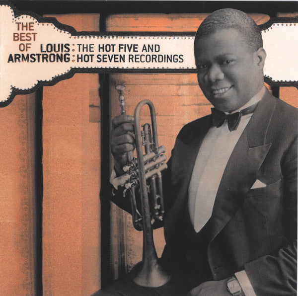 Louis Armstrong – The Best Of The Hot Five And Hot Seven Recordings - CD (NEW)