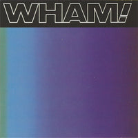 Wham! – Music From The Edge Of Heaven - CD (card cover)