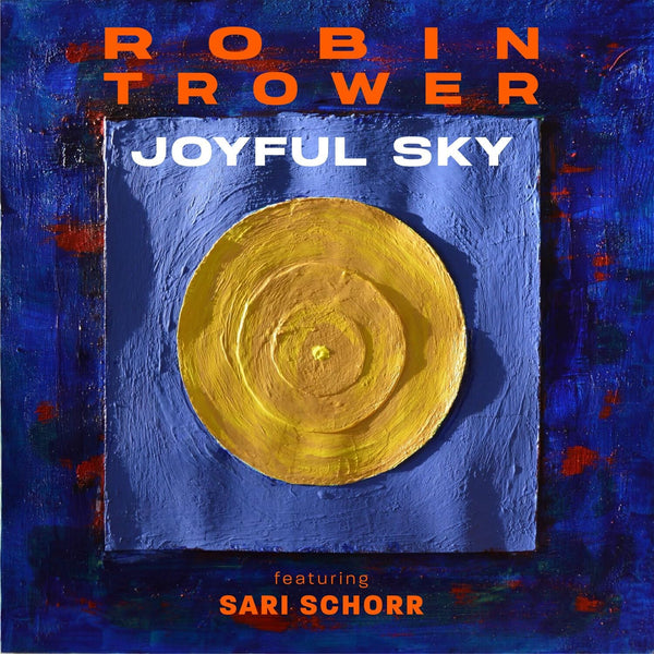 Robin Trower ‎Featuring Sari Schorr – Joyful Sky - CD ALBUM in DIGIPAK (used)