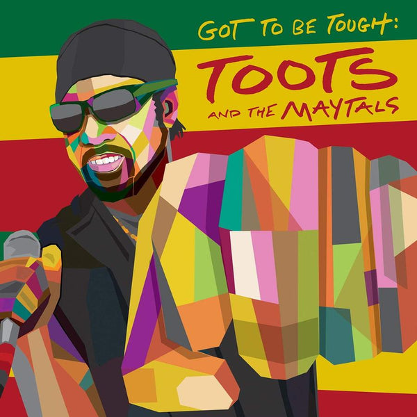 Toots & The Maytals – Got To Be Tough - CD ALBUM - NEW