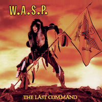 W.A.S.P. - The Last Command - VINYL LP - NEW (RSD25)