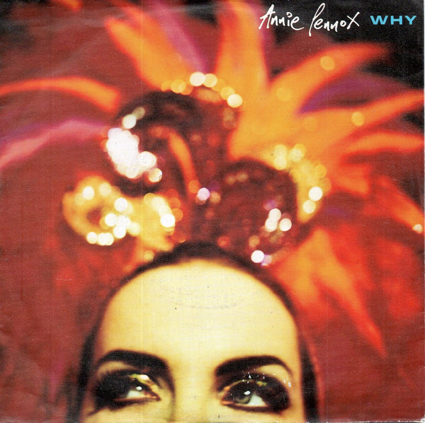 Annie Lennox – Why - 7 INCH in GLOSSY PICTURE COVER (used)