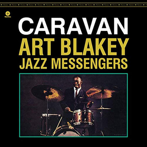 Art Blakey And The Jazz Messengers – Caravan - 180 GRAM VINYL LP
