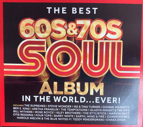The Best 60's & 70's Soul Album In The World...Ever! - 3 x CD SET