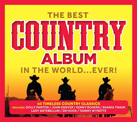 The Best Country Album In The World Ever! - 3 x CD SET