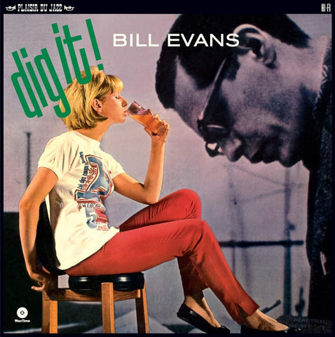 Bill Evans – Dig It! - 180 GRAM VINYL LP