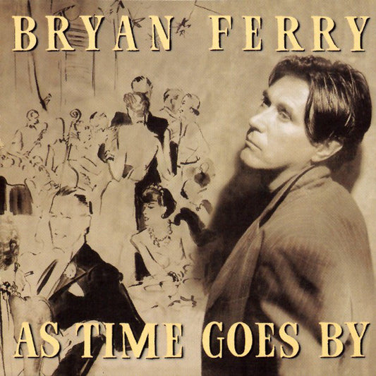 Bryan Ferry – As Time Goes By - CD ALBUM