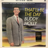 Buddy Holly – That'll Be The Day - 180 GRAM VINYL LP