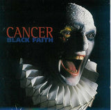 Cancer – Black Faith- CD ALBUM (used)