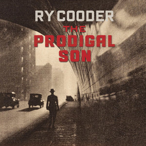 Ry Cooder – The Prodigal Son - CD