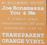 Joe Bonamassa - You & Me - 2 x ORANGE COLOURED VINYL 180 GRAM LP SET