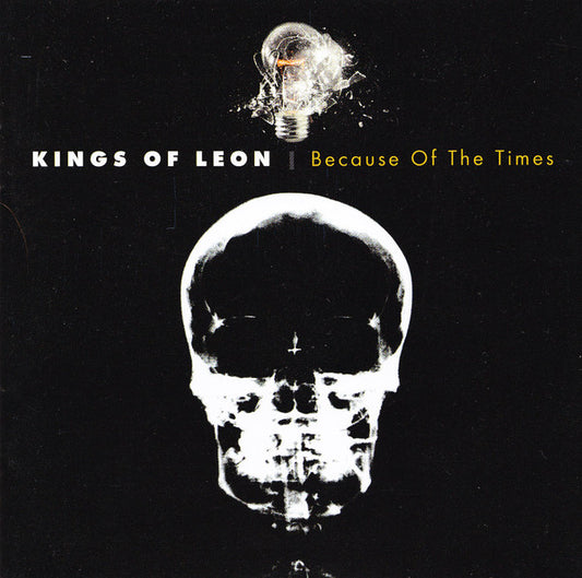Kings Of Leon – Because Of The Times - CD ALBUM
