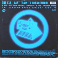 The KLF ‎– Last Train To Trancentral (Live From The Lost Continent) - VINYL 12" (used)