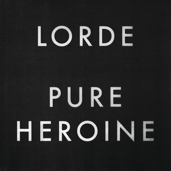 Lorde - Pure Heroine - VINYL LP