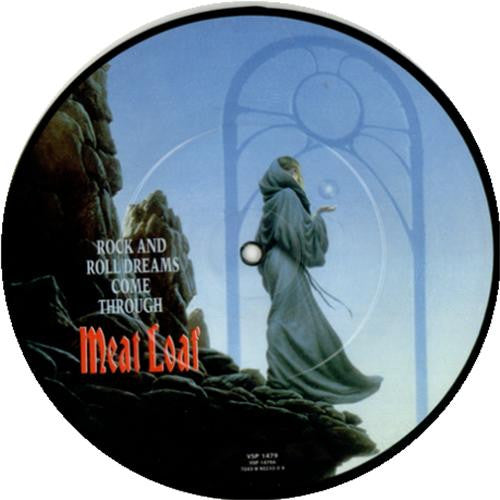 Meat Loaf – Rock And Roll Dreams Come Through - 7 INCH PICTURE DISC (used)